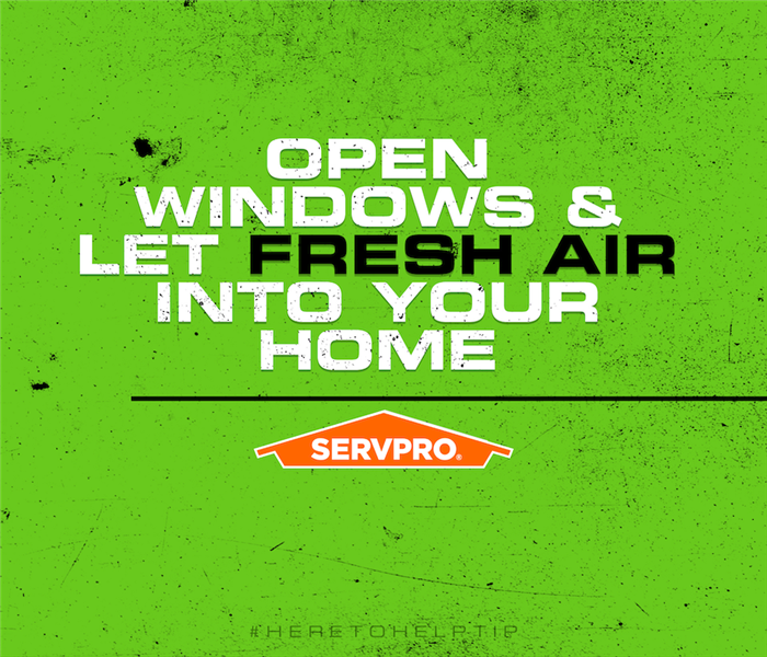 SERVPRO Open windows for fresh air sign